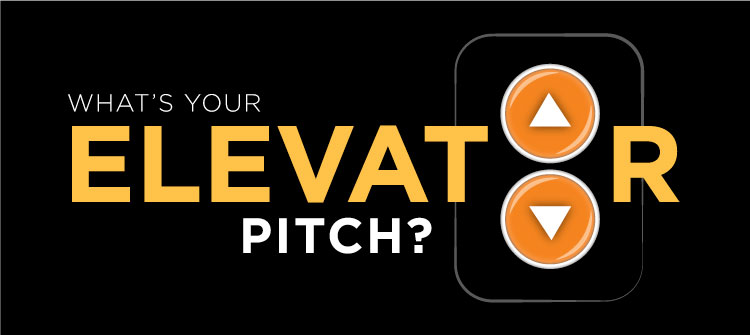 , How to construct a 40 second elevator pitch – Quick tips!